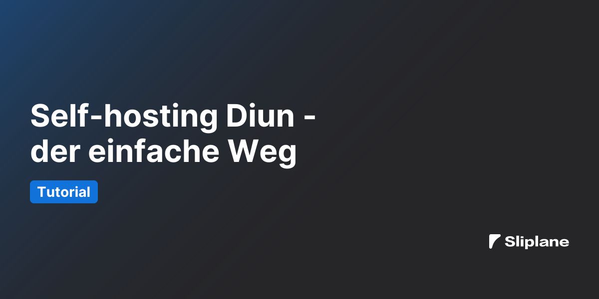 Self-hosting Diun - der einfache Weg